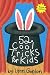 52 Series: Cool Tricks for Kids