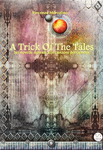 A Trick of the Tales (Italian Edition)