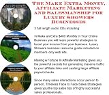 The Make Extra Money, Affiliate Marketing, Salesmanship for Luxury Showers Businesses