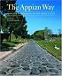 The Appian Way: From Its Foundation to the Middle Ages (Getty Trust Publications: J. Paul Getty Museum)