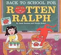 Back to School for Rotten Ralph (Rotten Ralph (Paperback)) Back to School for Rotten Ralph (Rotten Ralph (Paperback))