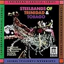 Steelbands of Trinidad & Tobago