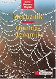 Physik Sekundarstufe II. Mechanik, Thermodynamik.