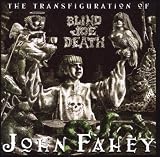 The Transfiguration of Blind Joe Death