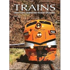 Trains: From Steam Locomotives to High-Speed Rail