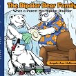The Bipolar Bear Family: When a Parent Has Bipolar Disorder