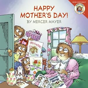 Little Critter: Happy Mother's Day!