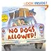 No Dogs Allowed!