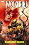 Wolverine: Dangerous Games (Wolverine (Marvel) (Quality Paper))