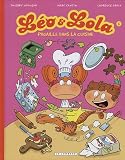 Revue Les Editions du Lombard  / Léo et Lola, Tome 6 : Pagaille dans la cuisine