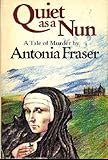 Quiet as a nun