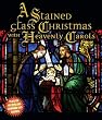 Stained Glass Christmas With Heavenly Carols (Combo HD DVD and Standard DVD) [HD DVD]