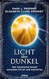 Produkt-Bild: Licht &uuml;ber Dunkel: Der kosmische Kampf zwischen Christ und Antichrist