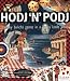  : Hodj 'N' Podj
