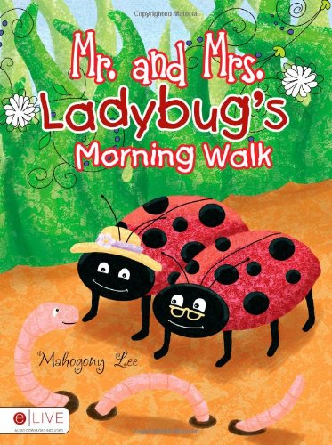 Mr. and Mrs. Ladybug's Morning Walk