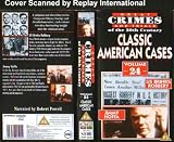 Great Crimes and Trials of the 20th Century -  Volume 24 - Classic American Cases