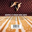 Maxwells Urban Hang Suite