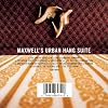 Maxwell's Urban Hang Suite