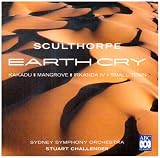 ｜Sculthorpe: Earth Cry