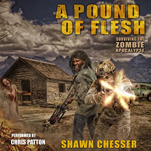 A Pound of Flesh: Surviving the Zombie Apocalypse, Book 4