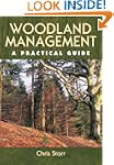 Woodland Management: A Pratical Guide