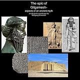 The Epic Of Gilgamesh - Aspects Of An Ancient Myth An Electronic Soundscape