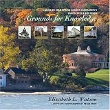 Grounds for Knowledge: A Guide to Cold Spring Harbor Laboratory's Landscapes & Buildings