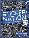 Sticker Nation 2: The Big Book of Subversive Stickers, Volume 2 (v. 2)
