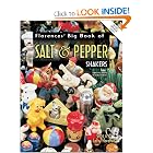 Florences Big Book Of Salt And Pepper Shakers by Gene Florence and Cathy Florence