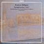 Franco Alfano: Symphonies 1 & 2