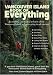 Vancouver Island Book of Everything: Everything You Wanted to Know About Vancouver Island and Were Going to Ask Anyway