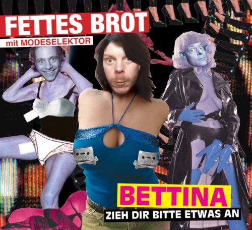 Produkt-Bild: Bettina Zieh Dir Bitte Etwas An [Vinyl Single]