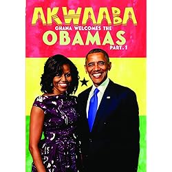 Akwaaba: Ghana Welcomes the Obamas, Part I [DVD]
