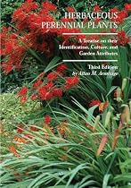 Herbaceous Perennial Plants: A Treatise on Their Identification, Culture, and Garden Attributes