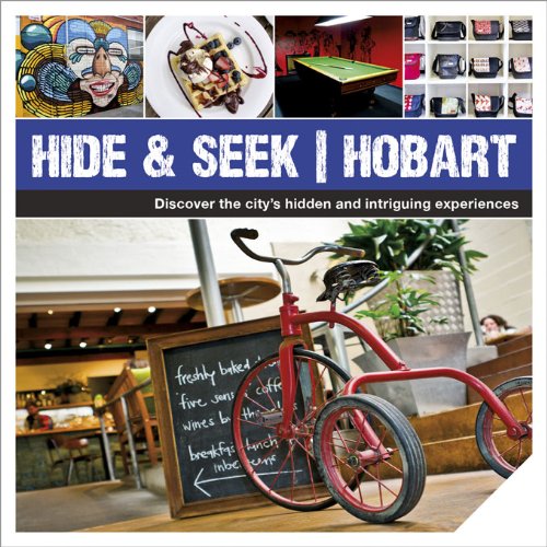 Hide & Seek Hobart (Explore Australia)