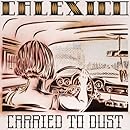 Carried to Dust [Vinyl]