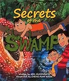 Secrets of the swamp