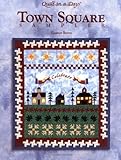 Town Square Sampler (Quilt in a Day)