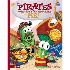 The VeggieTales�/Pirates Who Don't Do Anything and Me! (Big Idea Books� / VeggieTales�)