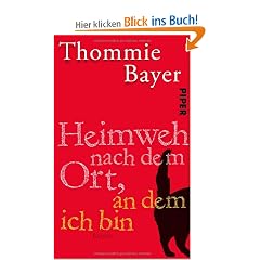 Heimweh nach dem Ort, an dem ich bin: Roman