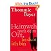 Heimweh nach dem Ort, an dem ich bin: Roman