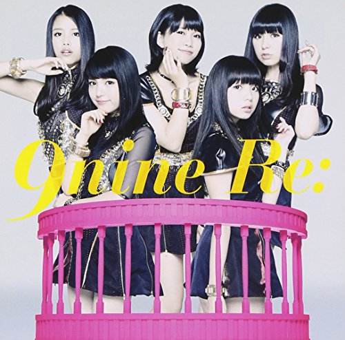 Re:(初回生産限定盤A)(DVD付) 9nine