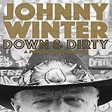 Johnny Winter: Down & Dirty