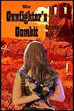 The Gunfighter's Gambit (Volume 3) 