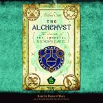The Alchemyst: The Secrets of the Immortal Nicholas Flamel, Book 1 | Michael Scott