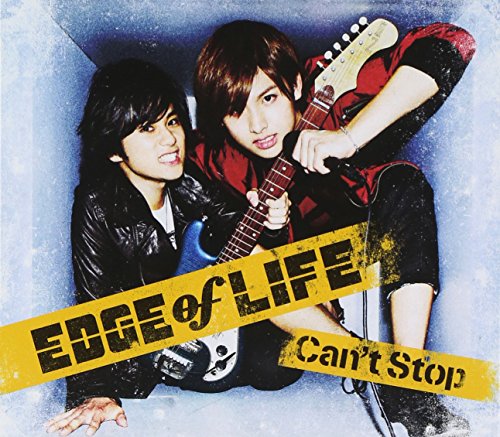 Can't Stop (TypeA)(初回生産限定盤) EDGE of LIFE