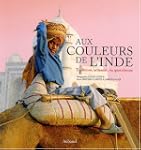 Aux couleurs de l'Inde : Traditions,...