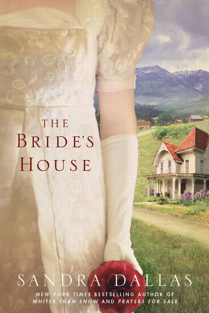 The Bride's House: Sandra Dallas: 9781250008275: Amazon.com: Books The Bride's House: Sandra Dallas: 9781250008275: Amazon.com: Books