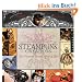 1,000 Steampunk Creations: Neo-Victorian Fashion, Gear & Art