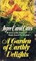 A Garden of Earthly Delights